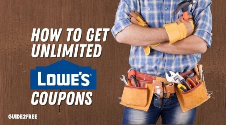 How To Get Unlimited Lowe S Coupons To Save Every Day Guide Free