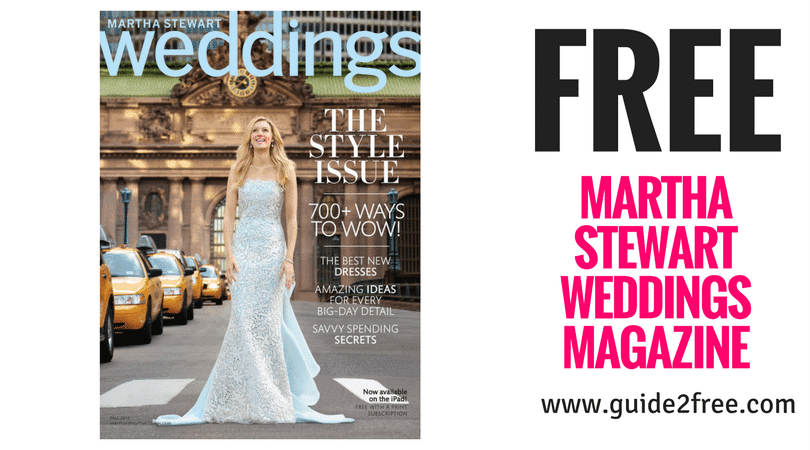 FREE Martha Stewart Weddings Magazine
