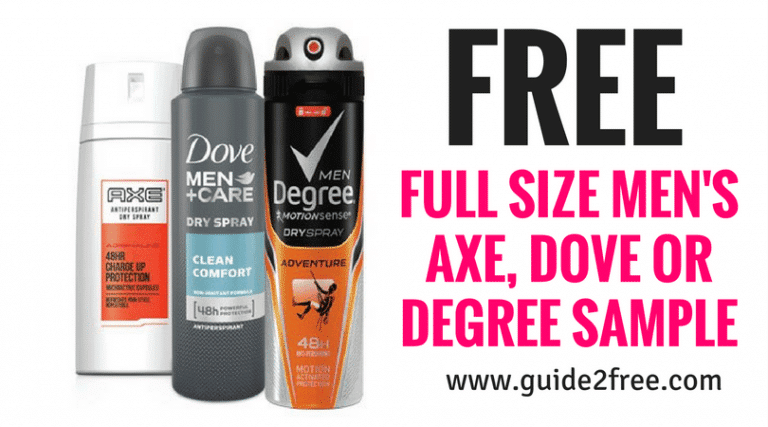 FREE Full Size Men’s Axe, Dove Deodorant or Body Wash Sample