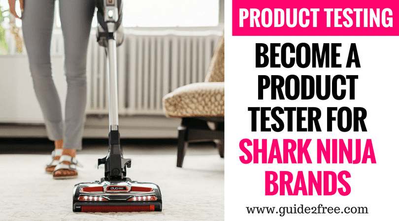 How to Become a Product Tester for Shark Ninja Brands